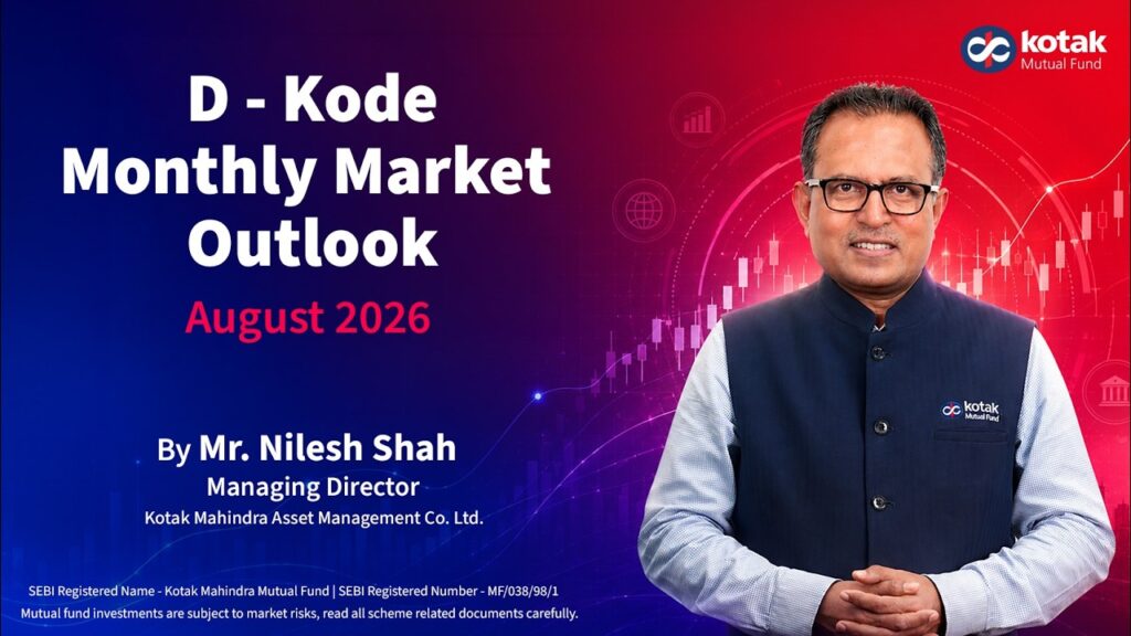 Kotak Mutual Fund August 2026 Market Outlook Webinar - FundYantra Fundspeak