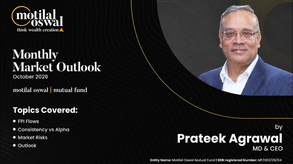 Motilal Oswal AMC October 2026 Dear Investor Prateek Agrawal - FundYantra Fundspeak
